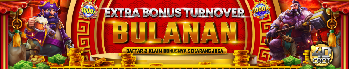 BONUS BULANAN TURNOVER CROT4D OFFICIAL